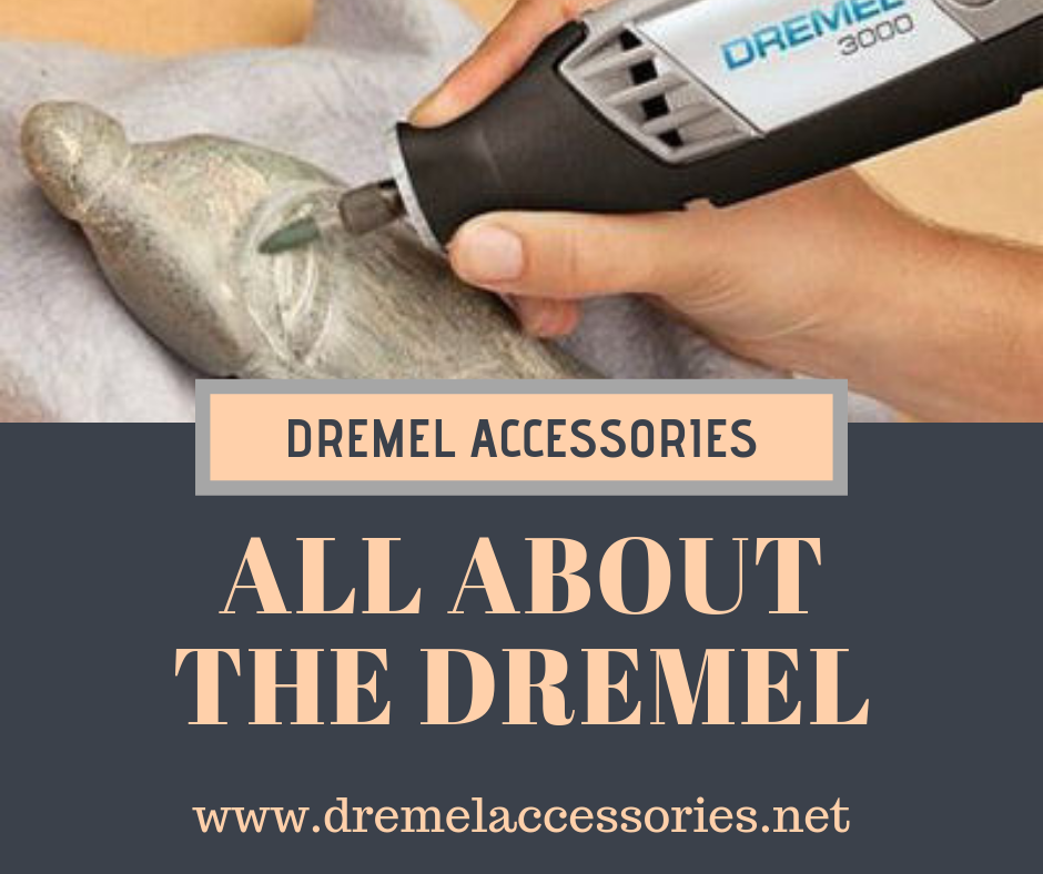 All About the Dremel