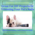 Great For DIY Projects Or Trimming Your Pet’s Nails – The Dremel Rotary Tool is Very Versatile
