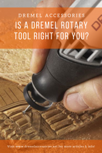 Is a Dremel Rotary Tool Right for You?