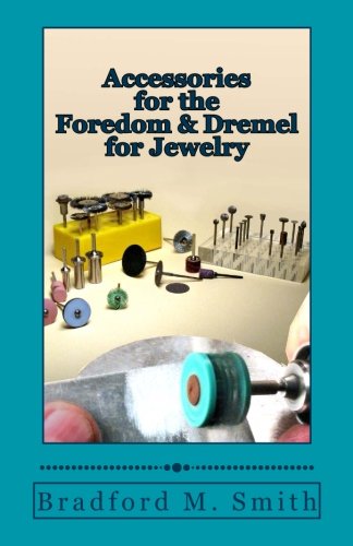 Accessories for the Foredom and Dremel for Jewelry
