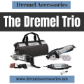 The Dremel Trio
